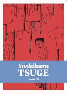 Yoshiharu Tsuge - Nejishiki - HC