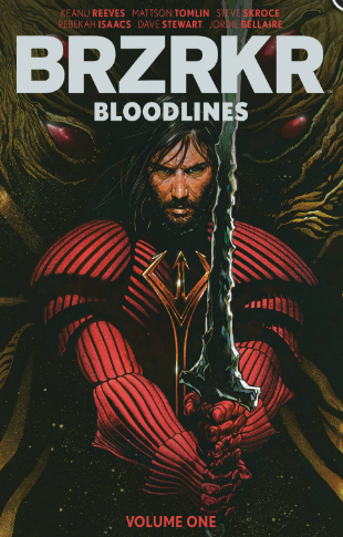 Reeves/Skroce/Tomlin - Brzrkr: Bloodlines v1 - TPB