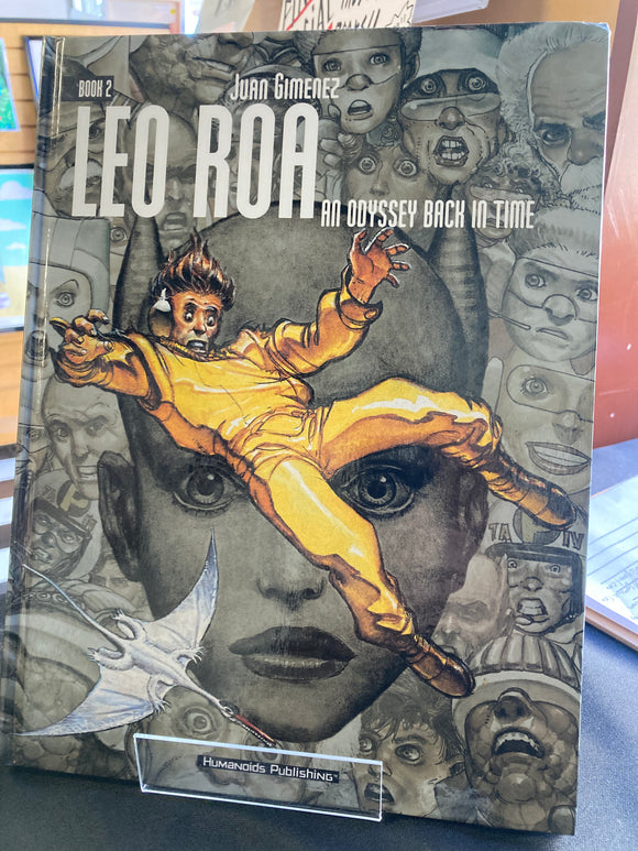 (Out-of-Print) Juan Gimenez - Leo Roa, Book 2: An Odyssey Back in Time - HC