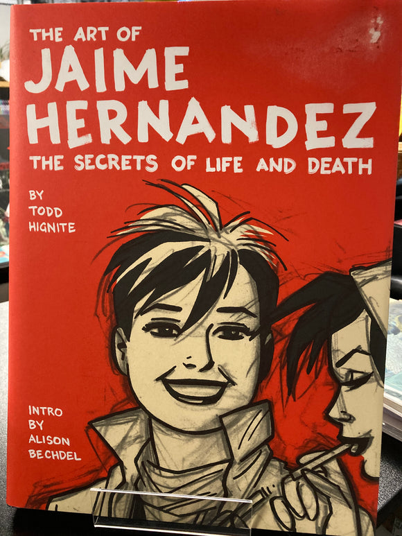 (Out-of-Print) Jaime Hernandez - The Art of Jaime Hernandez: The Secrets of Life and Death - HC