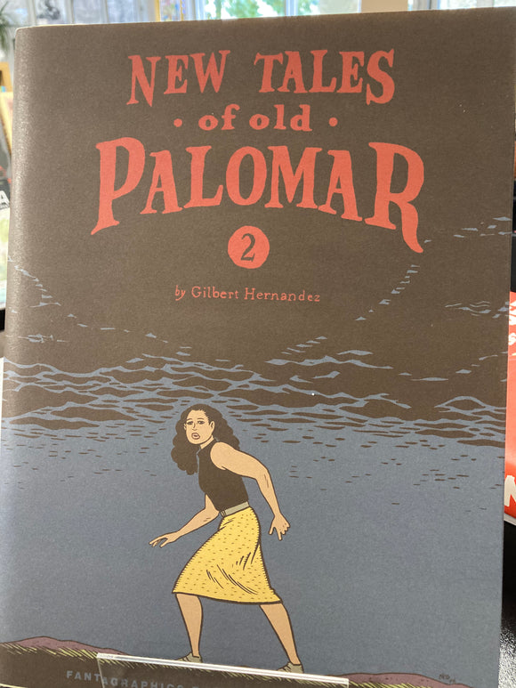 (Out-of-Print) Gilbert Hernandez - New Tales of Old Palomar #2 - SC