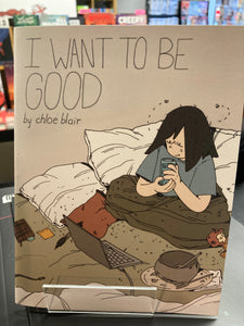 (C) Chloe Blair - I Want to be Good - mini comic