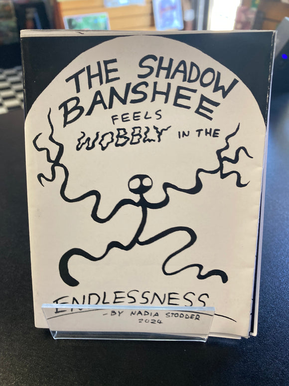 (C) Nadia Stodder - Shadow Banshee, Feels Wobbly in the Wilderness - mini comic