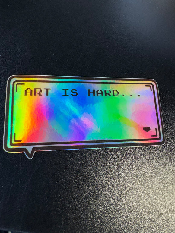 (C) (sticker) Stephen Willey - Art is Hard