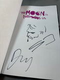 Johnson/Rossmo - The Moon is Following Us v1 (Signed and Remarked "Duncan") - TPB