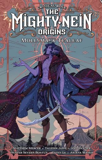 Critical Role: Mighty Nein Origins: Mollymauk Tealeaf - HC