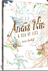Leonie Bischoff - Anais Nin: A Sea of Lies - HC
