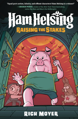 Rich Moyer - Ham Helsing (3): Raising the Stakes - HC
