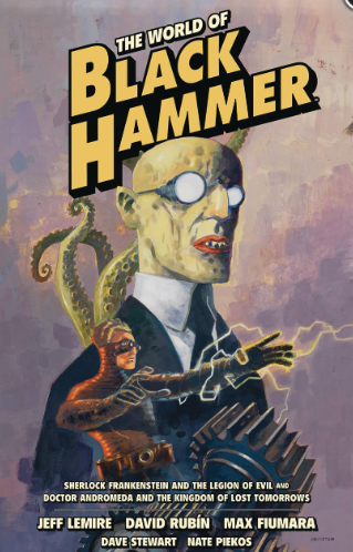 Lemire/Rubin/Fiumara - World of Black Hammer, Omnibus v1 - SC