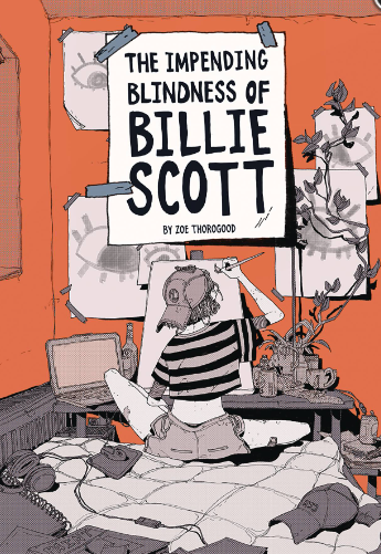 Zoe Thorogood - The Impending Blindness of Billie Scott - SC
