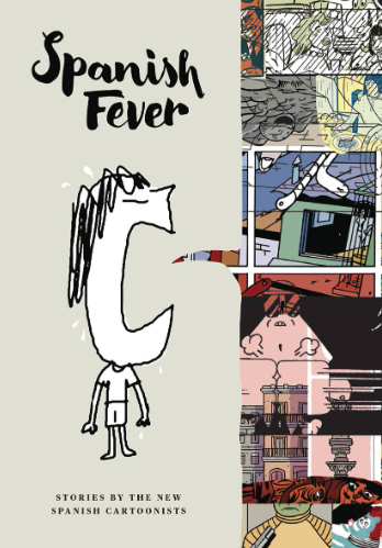 Spanish Fever - Stories by New Spanish Cartoonists - SC