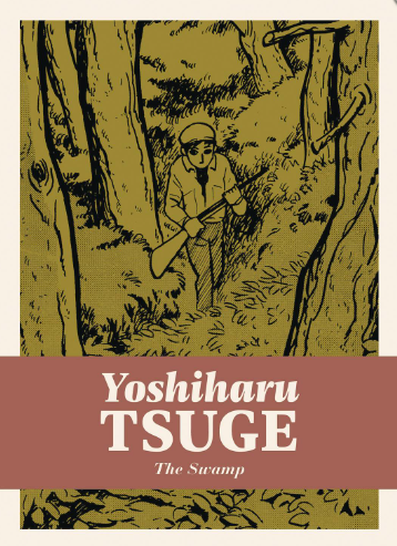 Yoshiharu Tsuge - The Swamp - HC