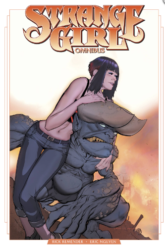 Remender/Nguyen - Strange Girl, Omnibus - SC