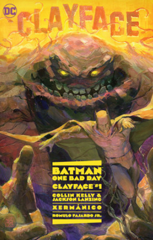 Kelly/Lanzing - Batman, One Bad Day: Clayface - HC
