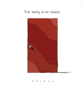 Ohuton - I'll Be Waiting at the Solution - SC