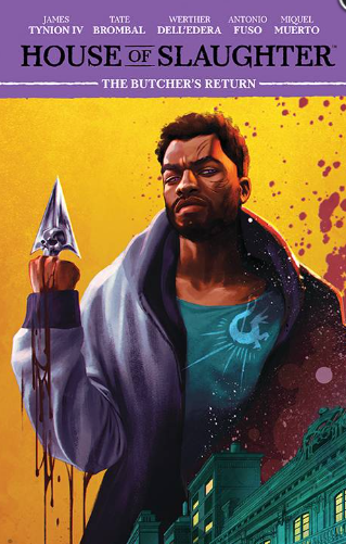 Tynion/Brombal - House of Slaughter (VOL 3): Butcher's Return - TPB