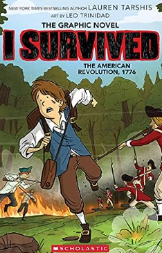 Tarshis - I Survived: The American Revolution, 1776 - SC