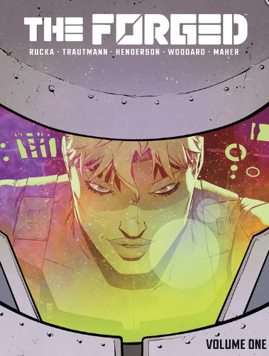 Rucka Trautmann - The Forged, v1 - TPB