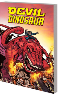 Devil Dinosaur by Jack Kirby: The Complete Collection  - TPB
