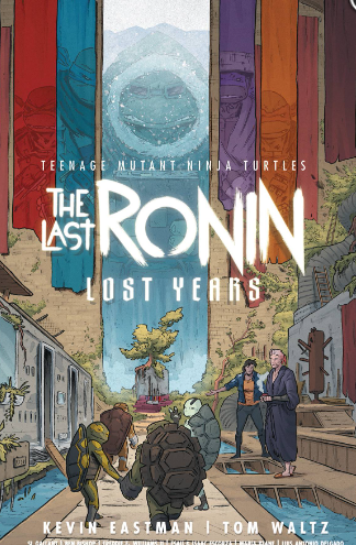 Eastman/Waltz - TMNT: The Last Ronin, Lost Years - HC
