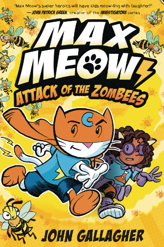 Gallagher - Max Meow (5): Attack of the Zombees - HC