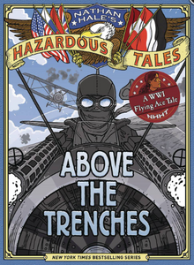 Nathan Hale - Hazardous Tales: Above the Trenches - HC