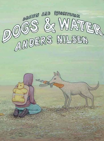 Anders Nilsen - Dogs and Water - HC