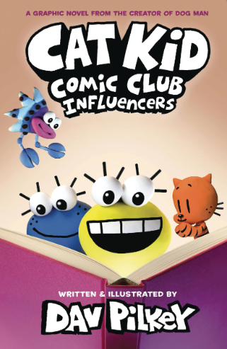 Dav Pilkey - Cat Kid Comic Club (5): Influencers - HC