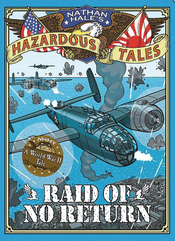 Nathan Hale - Hazardous Tales: Raid of No Return - HC