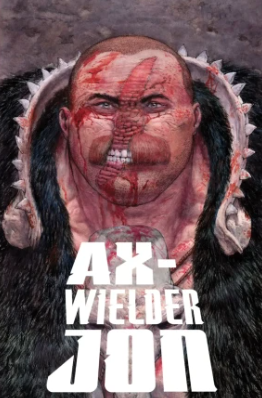 Nick Pirarra - Ax-Wielder Jon: The Chirping Skills of Blackrock - HC