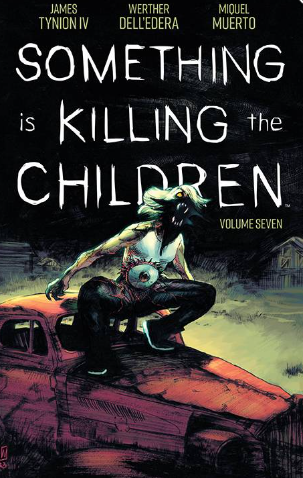 Tynion/Dell'Edera - Something is Killing the Children (v7) - TPB