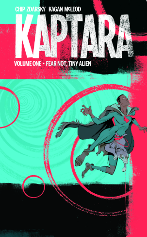 Zdarsky/McLeod - Kaptara v1: Fear Not, Tiny Alien - TPB