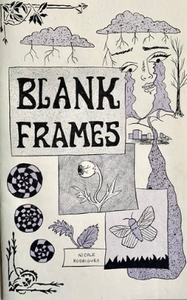 Nicole Rodrigues - Blank Frames - mini comic