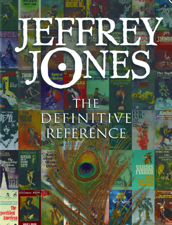 Jeffrey Jones: The Definitive Reference - HC