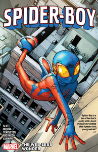 Slott/Medina - Spider-Boy: The Web-Less Wonder - TPB