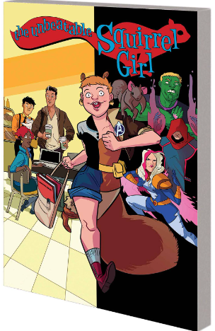 North/Henderson - The Unbeatable Squirrel Girl, v3: Squirrel, You Really Got Me Now - TPB