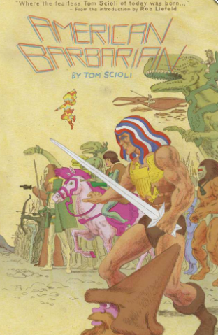 Tom Scioli - American Barbarian - SC