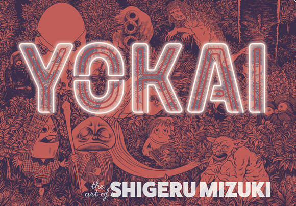 Yokai, the Art of Shigeru Mizuki - HC