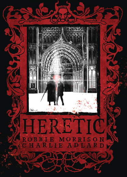 Robbie Morrisaon/Charlie Adlard - Heretic - HC