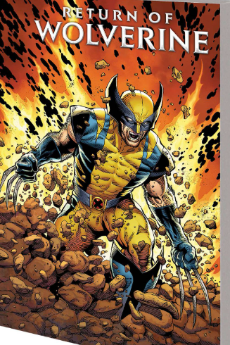 Soule/McNiven - Return of Wolverine - TPB