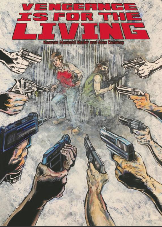 Keller/Delaney - Vengeance is for the Living, #4 - comic book