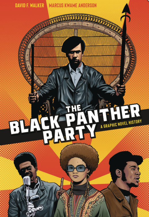 Walker/Anderson - The Black Panther Party: A Graphic Novel History - SC