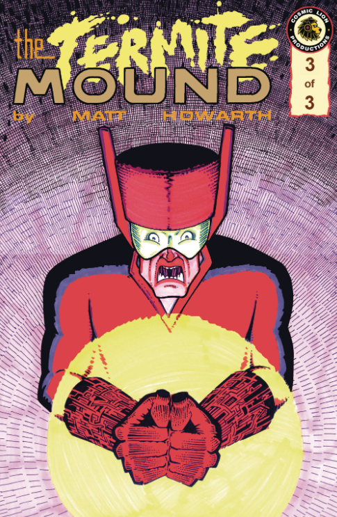 Matt Howarth - Termite Mound #3 - comic book