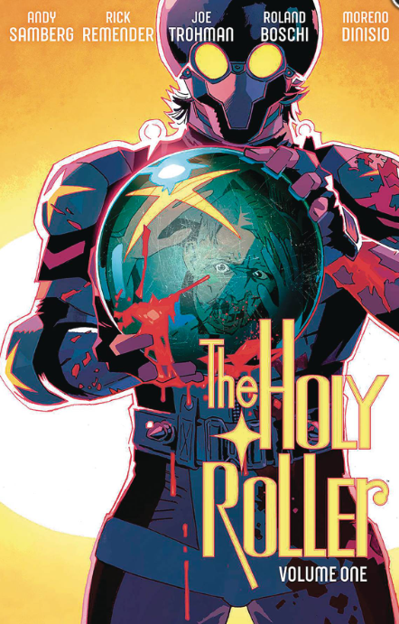 Remender/Boschi - The Holy Roller - TPB