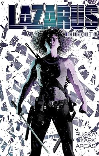 Rucka/Lark - Lazarus: The Fourth Collection - HC