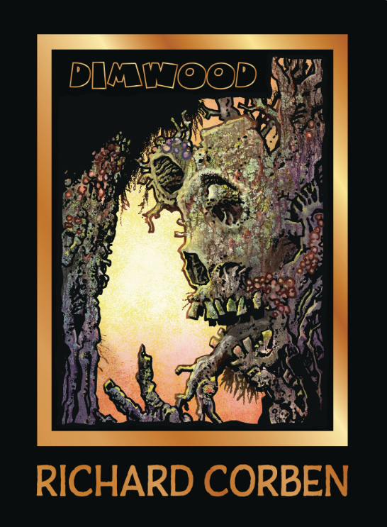 Richard Corben - Dimwood - HC