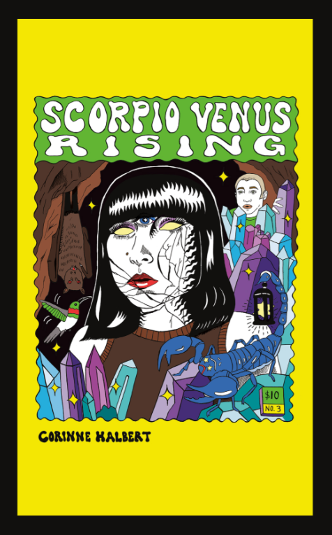 Corinne Halbert - Scorpio Venus Rising #3 - mini comic