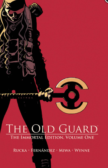 Rucka/Fernandez - The Old Guard, Immortal Edition v1 - HC