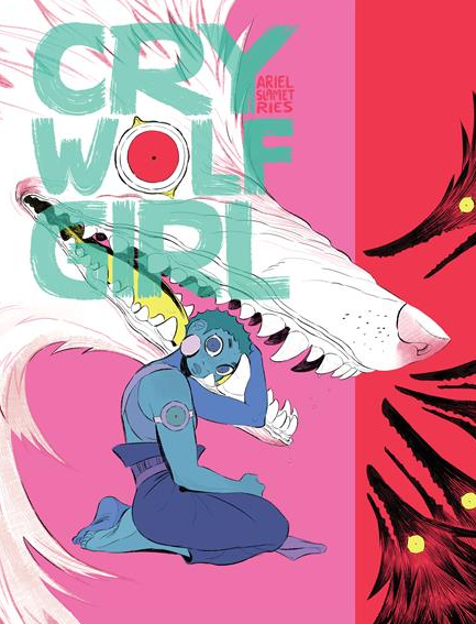 Ariel Slame Ries - Cry Wolf Girl - Hardcover