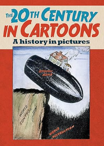 OOP - the 20th Century in Cartoons: A History in Pictures - HC
